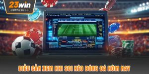 Điều cần xem khi soi kèo bóng đá hôm nay